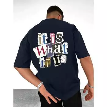 It Is What It Is Letter Graphic Мужская футболка Летняя хлопковая модная свободная одежда Повседневные топы в стиле хип-хоп Свободные мягкие футболки мужские S чёрный
