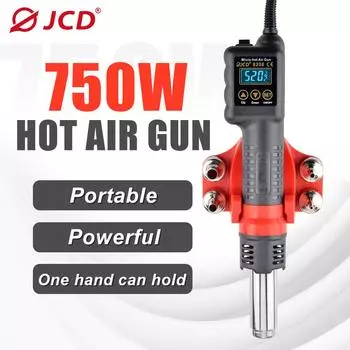 JCD 750W Электронный тепловой фен с цифровым дисплеем и регулируемой температурой для распайки паяльная станция IC SMD BGA Термофен