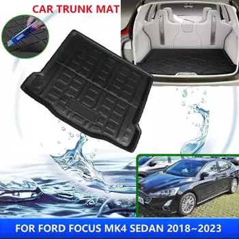 Коврик в багажник автомобиля для Ford Focus MK4 Sedan 2018~2024 2019 2020 2024 2024 устойчив к высоким температурам, аксессуары для салона автомобиля