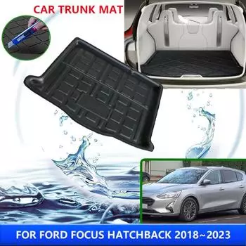 Коврик в багажник для Ford Focus MK4 Hatchback 2018~2024 Titanium Zetec ST-Line 2020 2019 Термостойкие аксессуары для хранения