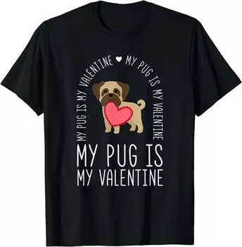 Лучшая футболка унисекс My Pug is My Valentine Design S