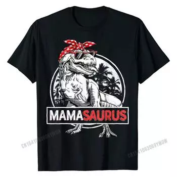 Mamasaurus T rex Dinosaur Funny Mama Saurus Семейные одинаковые футболки Футболки Топы Рубашка большого размера из хлопка Дизайн Индивидуальный унисекс L