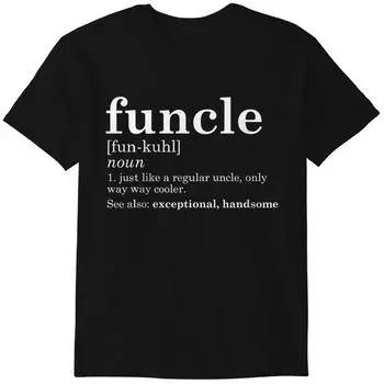 Mens Funcle TShirt Funny Uncle Father s Day Gift Birthday Gag T-Shirt Classic T-shirt S