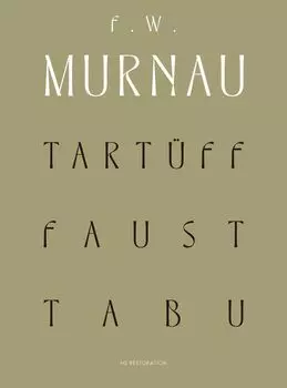 Мурнау Сет и Ф.В.. Блю рей (Включает Тартюф, Фауст, Табу)