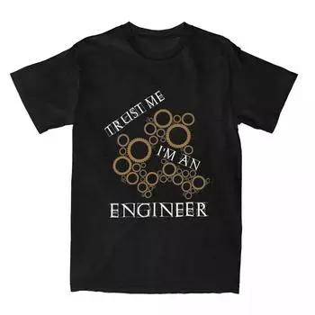 Мужская футболка Trust Me I Am An Engineer Смешные футболки Летняя футболка Винтаж Повседневные хлопковые топы S