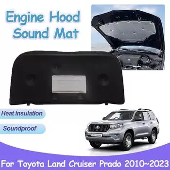 Накладка на капот двигателя для Toyota Land Cruiser Prado J150 2010~2024 Передняя звукоизоляция, теплоизоляция, хлопок, звукоизоляция, огнестойкие аксессуары