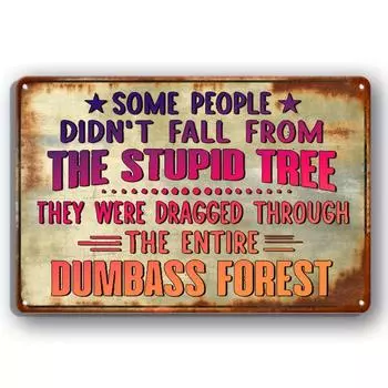 Nostalgic Style Aluminum Decorative Sign and Plaque Sarcastic Forest Humor Wall Hanging Decor for Indoor and Outdoor Use чёрный