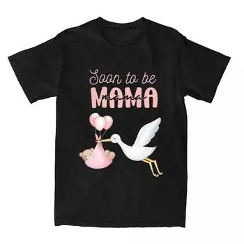 Новая футболка Mummy Soon To Be Mama, мужская и женская мода для мужчин, подарочные футболки для беременных мам с коротким рукавом, напечатанные S чёрный
