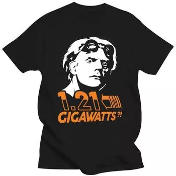 Одежда унисекс Doc Brown Назад в будущее Назад в будущее 1.21 Gigawatts Веселые топы Футболка Футболка Свободные топы Футболка 4XL