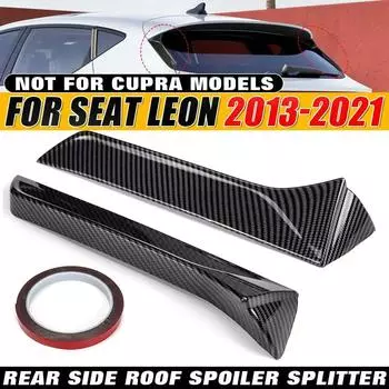 Пара заднего окна боковой спойлер крыло для Seat Leon 5F FR Mk3 MK3.5 2013-2021 задний багажник спойлер губа боковой край задний клапан кузов комплект
