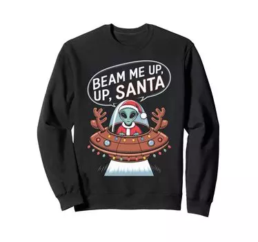 Рождественский свитшот с изображением оленя-инопланетянина «Beam Me Up Santa» чёрный