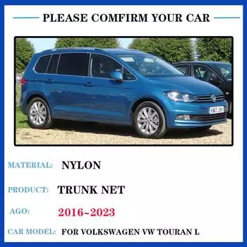 Сетка для багажника Volkswagen VW Touran 5T L 2016~2024 2017 2018 2020 2024 Органайзер для заднего багажника автомобиля, нейлоновая эластичная сетка, аксессуары