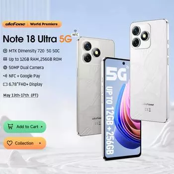 Смартфон Ulefone Note 18 Ultra 5G, 12 ГБ ОЗУ(6+6) Телефон Android Dimensity 720, 256 ГБ ПЗУ, 6,78 дюйма, NFC, 50 МП, MTK Dimensity 720