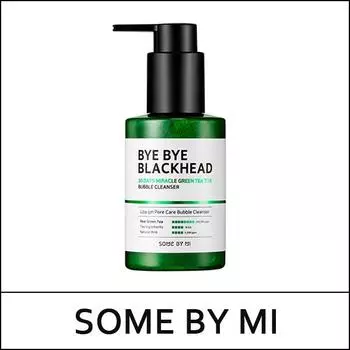 [SOME BY MI] SOMEBYMI Bye Bye Blackhead 30 Days Miracle Green Tea Tox Bubble Cleanser 120 г