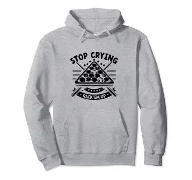 Stop Crying Rack Em Up Бильярд Бильярдный игрок Кий Спортивная толстовка с капюшоном серый