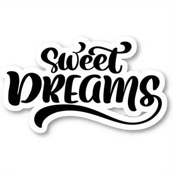 Sweet Dreams Sticker Cursive Quotes Stickers 1pc