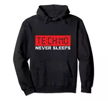 Techno Never Sleeps Techno Rave Rave Quote Watch Hoodie