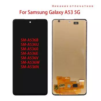 TFT ЖК-экран для Samsung Galaxy A53 5G A536B, ЖК-дисплей, дигитайзер сенсорного экрана, полная сборка, запасная часть чёрный