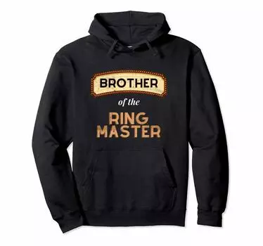 Толстовка с капюшоном Ringmaster Carnival Theme Funny Circus Tent Brothers чёрный