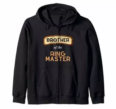 Толстовка с капюшоном Ringmaster Themed Party Carnival Birthday Brothers