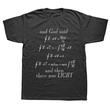 Забавные футболки God Said Maxwell s Equations Geeks, хлопковая уличная одежда с графическим рисунком, подарки на день рождения с короткими рукавами, летняя футболка унисекс L