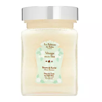 Масло карите для тела и волос Алоэ Вера и Цветы Тиаре, 300 мл La Sultane de Saba