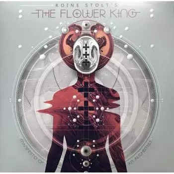 0190758987514, Roine Stolt'S The Flower King, Manifesto Of An Alchemist (0190758 виниловая пластинка