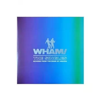 0196587116712, Wham!, The Singles: Echoes From The Edge Of Heaven (coloured) виниловая пластинка