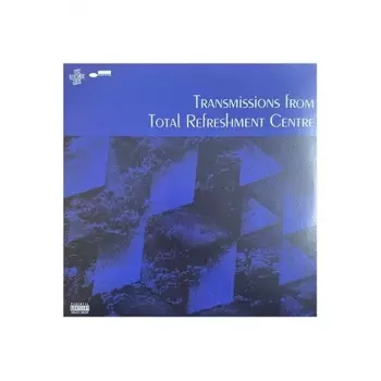 0602445363995, Various Artists, Transmissions From Total Refreshment Centre виниловая пластинка