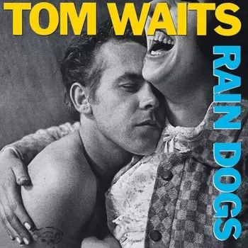 0602448898531, Waits, Tom, Rain Dogs виниловая пластинка