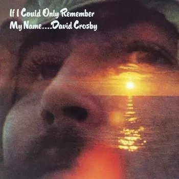 0753088751974, Crosby, David, If I Could Only Remember My Name (Analogue) виниловая пластинка