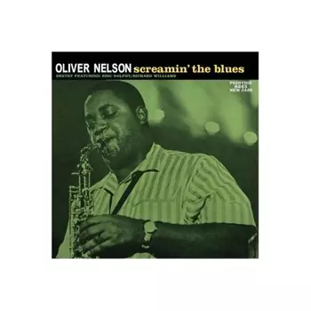 0753088824319, Nelson, Oliver, Screamin' The Blues (Analogue) виниловая пластинка