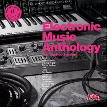 3596974561168, Various Artists, Electronic Music Anthology: Trip Hop виниловая пластинка