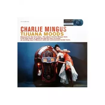 4260019714480, Mingus, Charles, Tijuana Moods (Analogue) виниловая пластинка