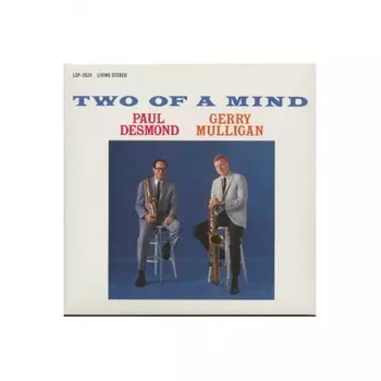 4260019714527, Desmond, Paul; Mulligan, Gerry, Two Of A Mind (Analogue) виниловая пластинка