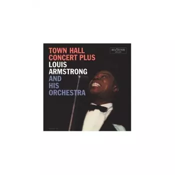 5060149622612, Armstrong, Louis, Town Hall Concert Plus (Analogue) виниловая пластинка