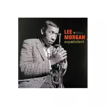 8436569193716, Morgan, Lee, Expoobident виниловая пластинка