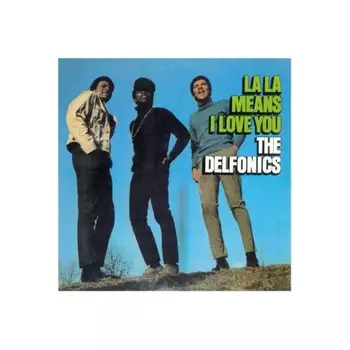 8719262004566, Delfonics, The, La La Means I Love You виниловая пластинка