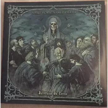 A Pale Horse Named Death - Infernum In Terra (0886922443916) виниловая пластинка