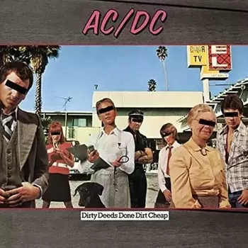 AC/DC - Dirty Deeds Done Dirt Cheap (Remastered) (5099751076018) виниловая пластинка