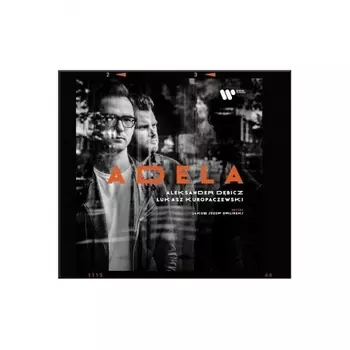 Aleksander Debicz & Lukasz Kuropaczewski - Adela (0190295061340) виниловая пластинка