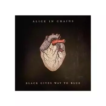 Alice In Chains - Black Gives Way To Blue (0888072615649) виниловая пластинка