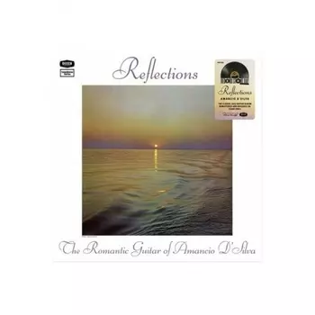 Amancio D'Silva - Reflections - The Romantic Guitar (coloured) (0602458870565) виниловая пластинка