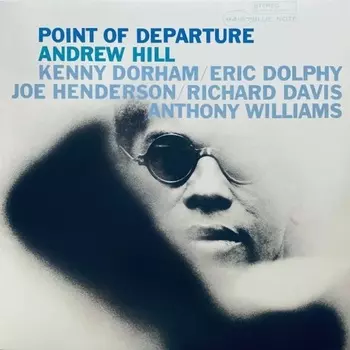 Andrew Hill - Point Of Departure (0602445353309) виниловая пластинка
