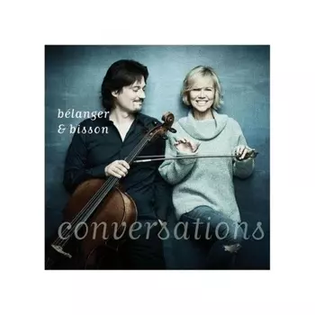 Anne Bisson & Vincent Belanger - Conversations (Audiophile Edition) (0619061202256) виниловая пластинка