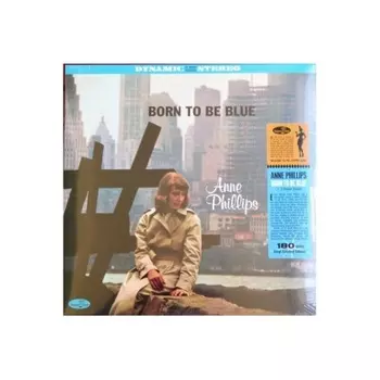 Anne Phillips - Born To Be Blue (8435723700265) виниловая пластинка
