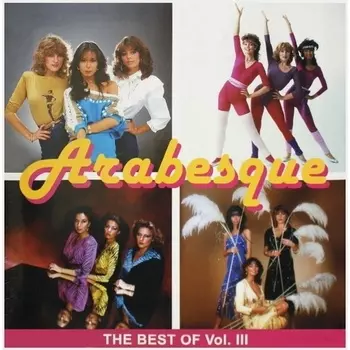 Arabesque - The Best Of Vol.III (4640004137904) виниловая пластинка