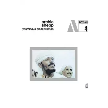 Archie Shepp - Yasmina, A Black Woman (coloured) (5060767441121) виниловая пластинка