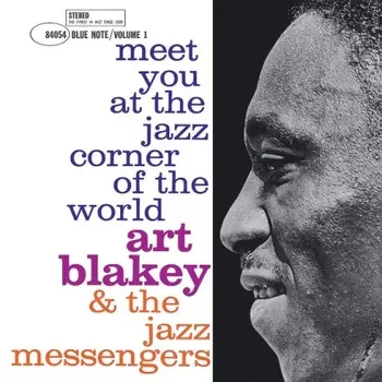 Art Blakey - Meet You At The Jazz Corner Of The World - Vol.1 (0602508073861) виниловая пластинка