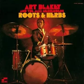 Art Blakey - Roots And Herbs (Analogue, Tone Poet) (0602508840524) виниловая пластинка